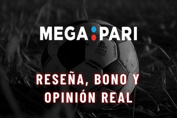 megapari reseña bono opinion