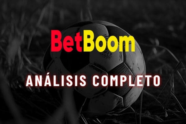 Betboom Análisis completo MX