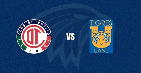 Toluca vs Tigres
