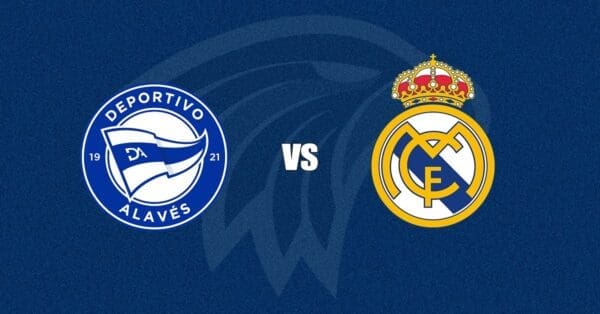 Alavés vs Real Madrid
