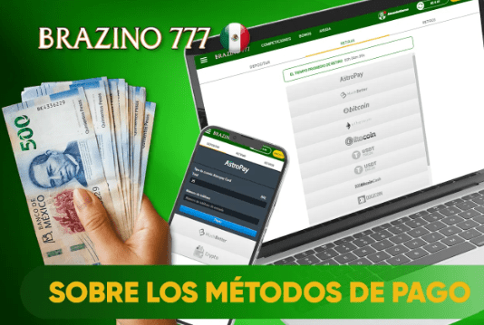 Brazino777 sobre los metodos de pagp