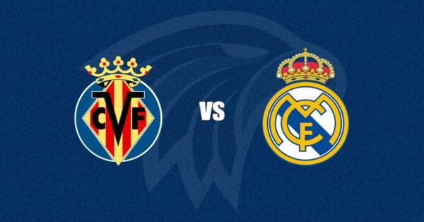 Villarreal vs Real Madrid