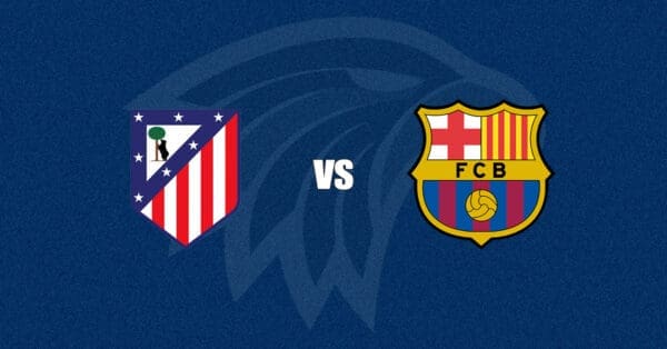 Atlético de Madrid vs Barcelona