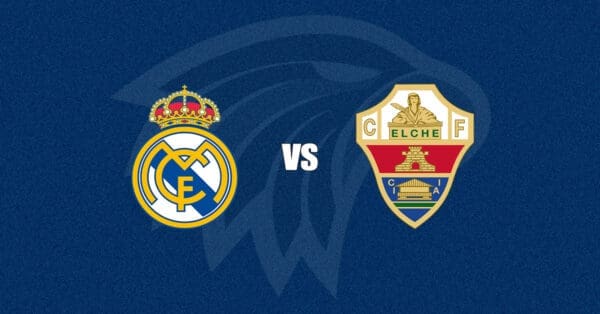 Real Madrid vs Elche