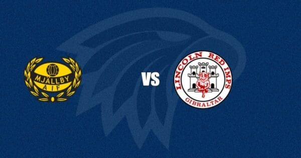Mjällby vs Lincoln Red Imps