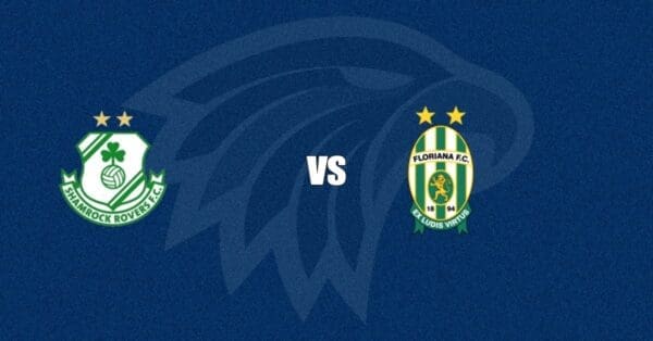 Shamrock Rovers vs Floriana